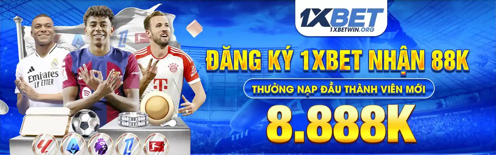Đăng ký 1XBET nhận 88k / thưởng nạp đầu thành viên mới 8.888K