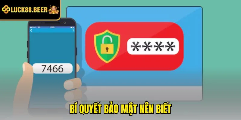 Bí quyết bảo mật nên biết