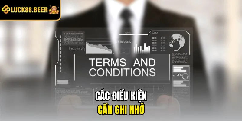 Các điều kiện cần ghi nhớ
