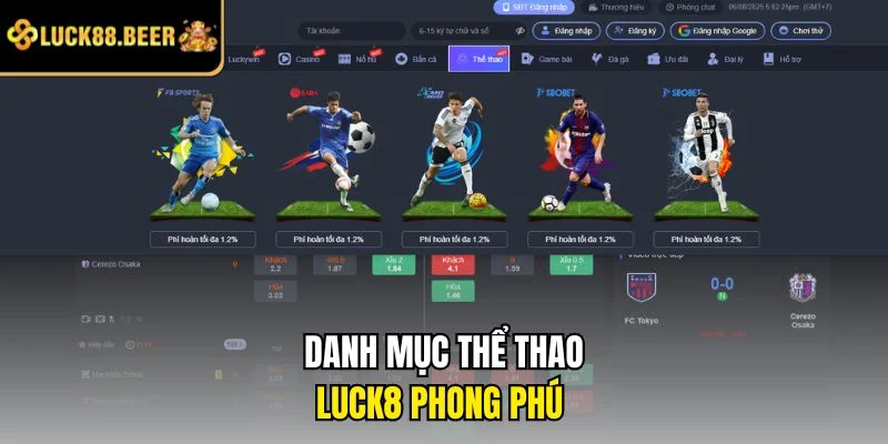 Danh mục thể thao LUCK8 phong phú 