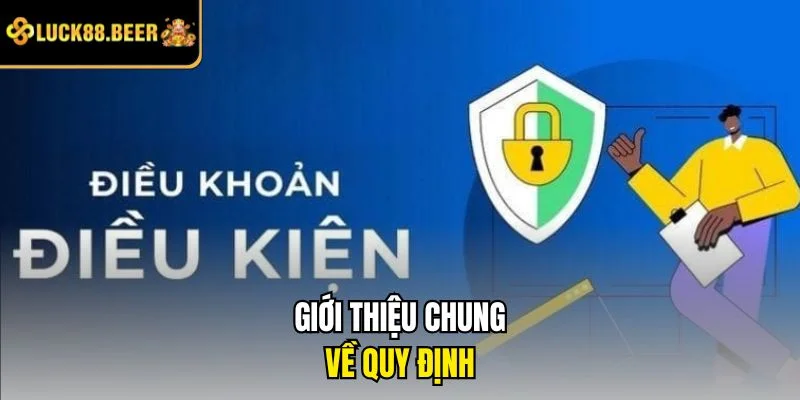Giới thiệu chung về quy định