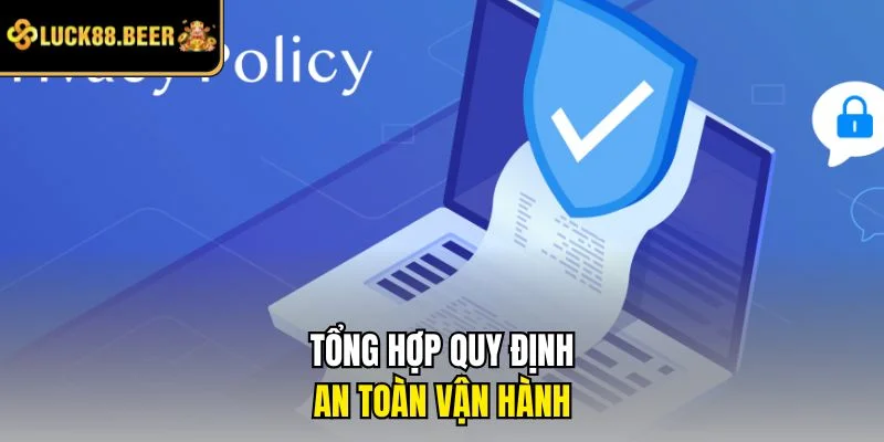Tổng hợp quy định an toàn vận hành